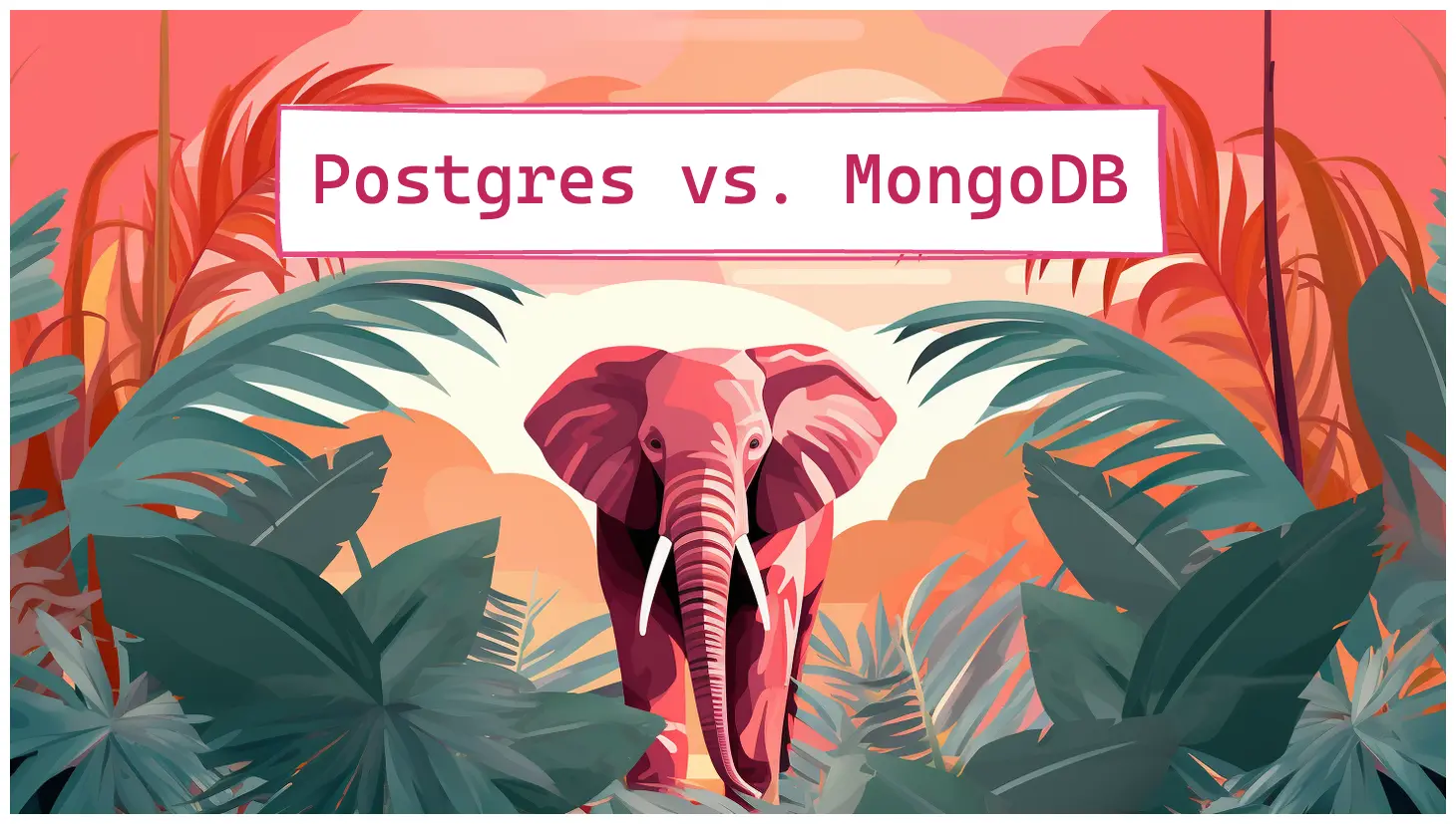 Postgres vs. MongoDB: a Complete Comparison in 2025