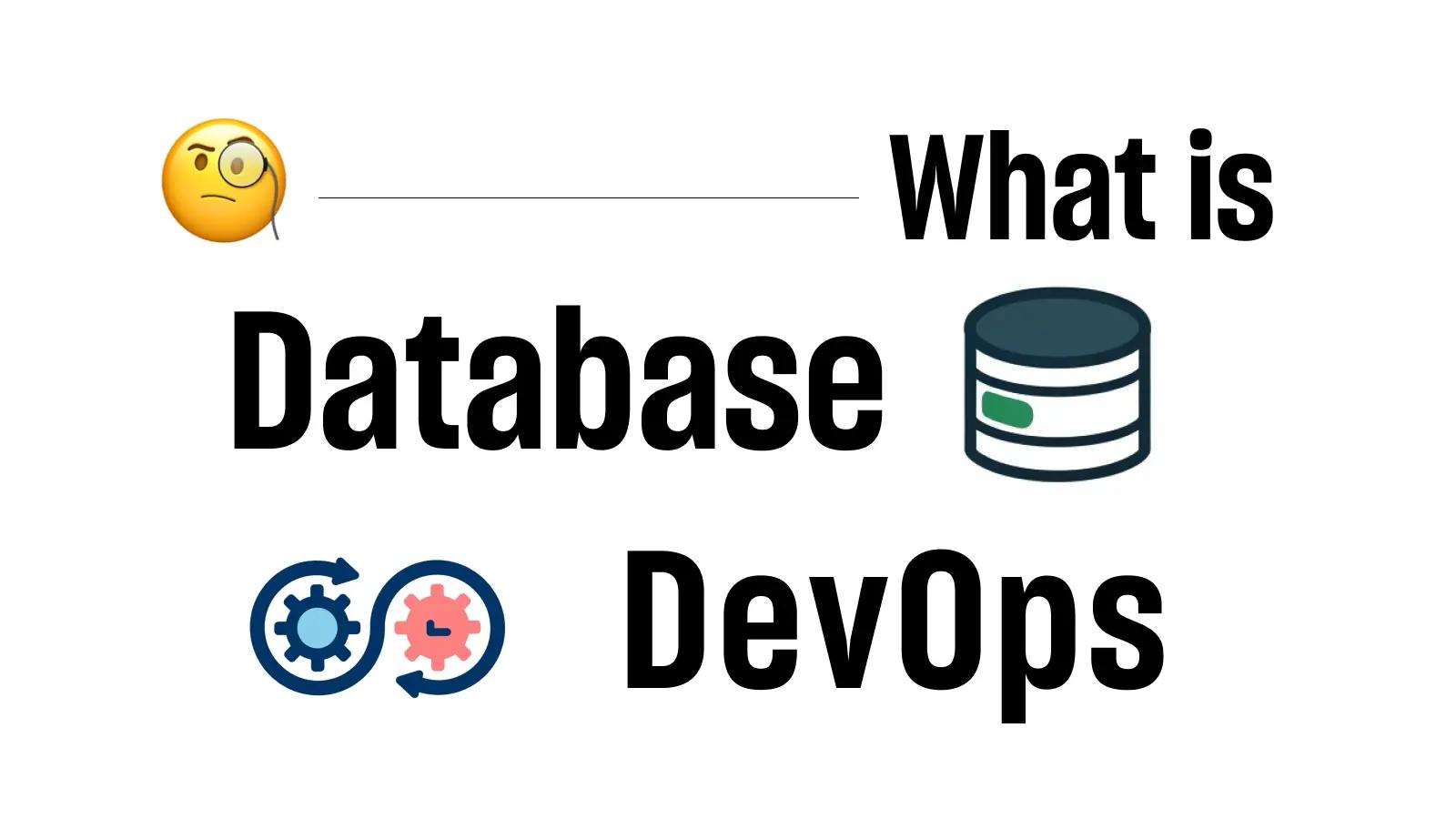 What is Database DevOps?