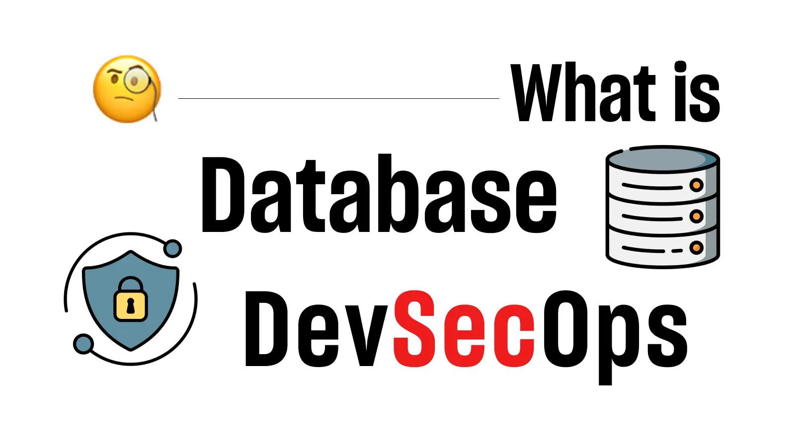 What is Database DevSecOps?