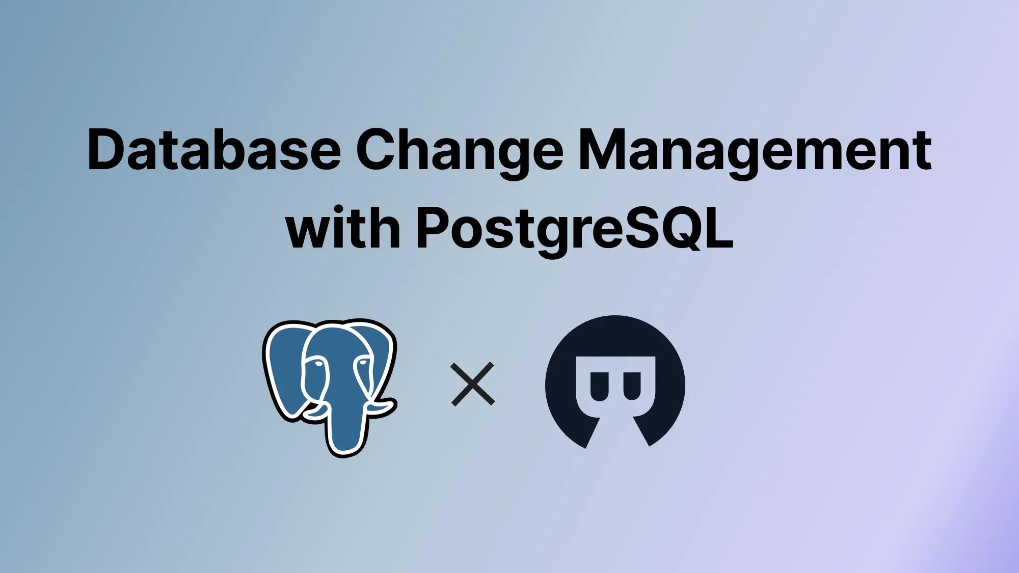 Database CI/CD and Schema Migration with PostgreSQL